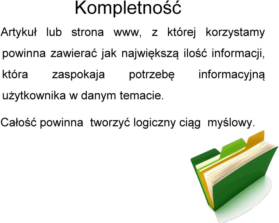 informacji, która zaspokaja potrzebę informacyjną