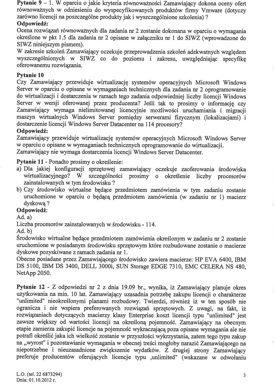 wyszczególnione szkolenia)? Ocena rozwiązań równoważnych dla zadania nr 2 zostanie dokonana w oparciu o wymagania określone w pkt 1.