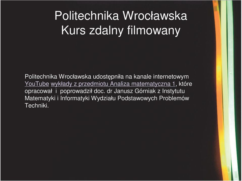 matematyczna 1, które opracował i poprowadził doc.