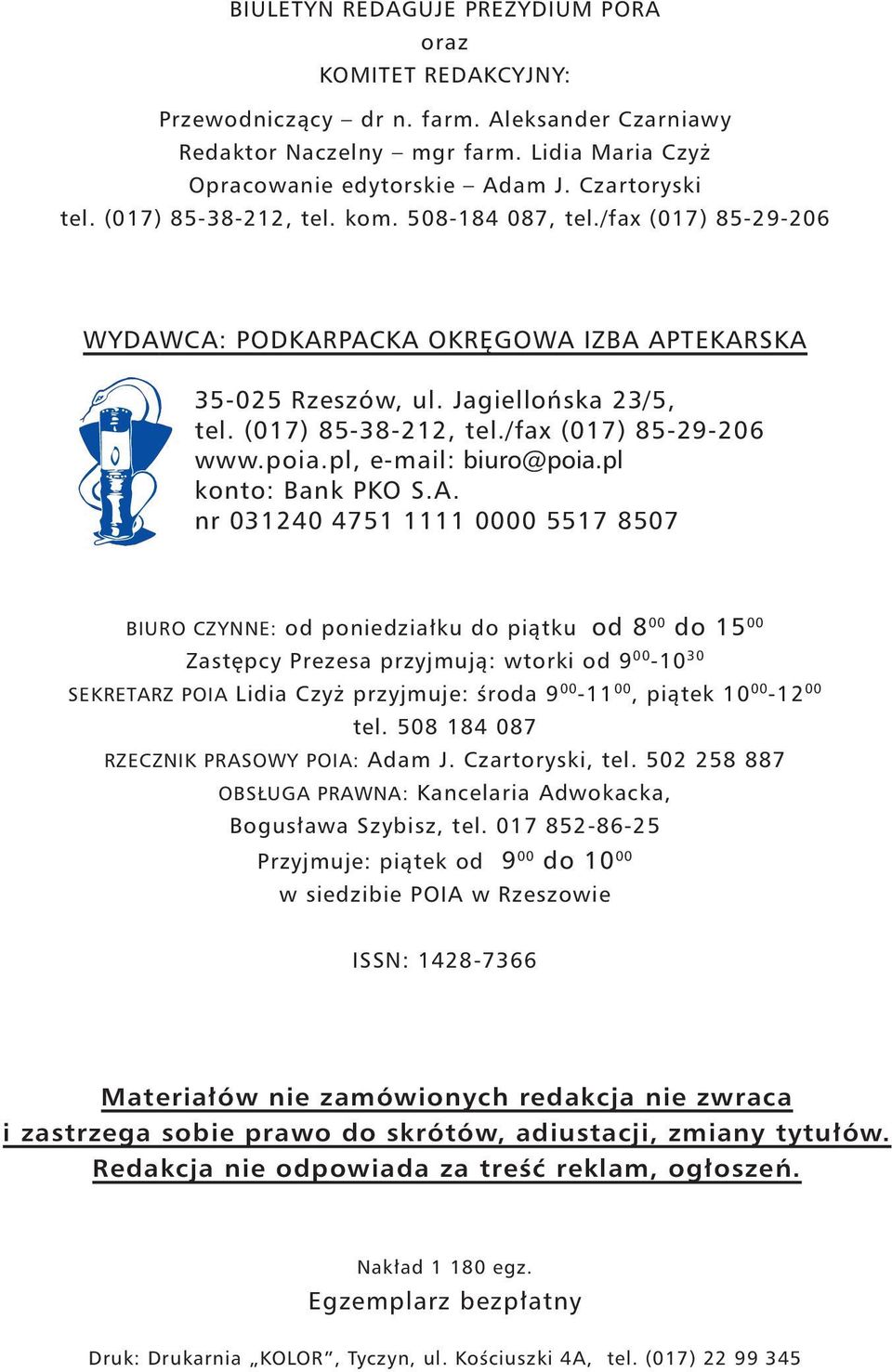 /fax (017) 85-29-206 www.poia.pl, e-mail: biuro@poia.pl konto: Bank PKO S.A.