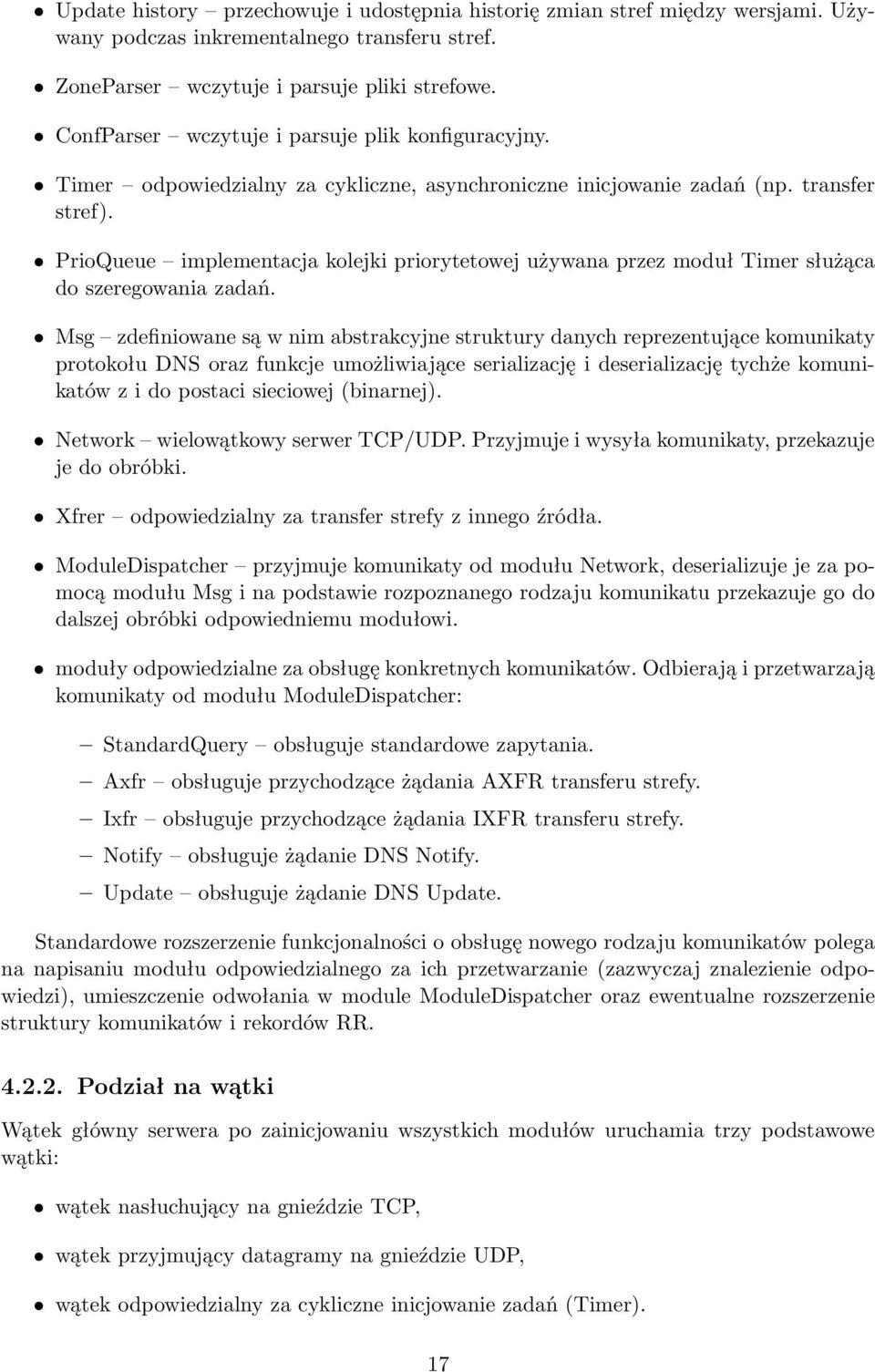 PrioQueue implementacja kolejki priorytetowej używana przez moduł Timer służąca do szeregowania zadań.