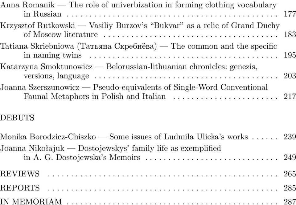 .. 183 Tatiana Skriebniowa (Татьяна Скребнëва) The common and the specific innamingtwins.