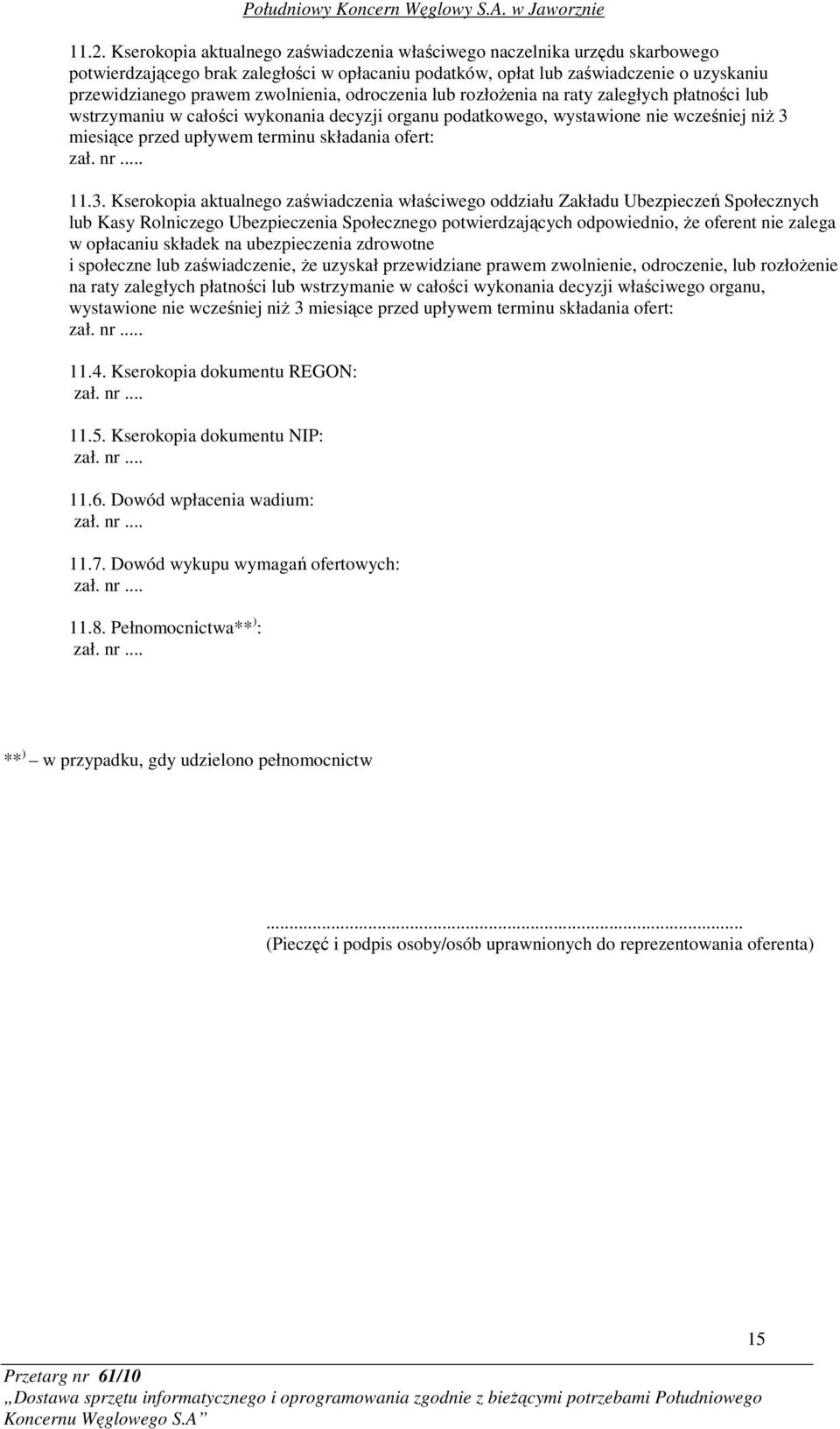 składania ofert: zał. nr... 11.3.