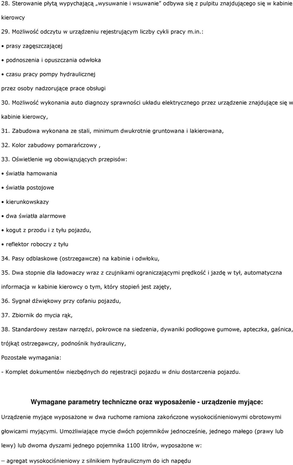 : prasy zagęszczającej podnoszenia i opuszczania odwłoka czasu pracy pompy hydraulicznej przez osoby nadzorujące prace obsługi 30.