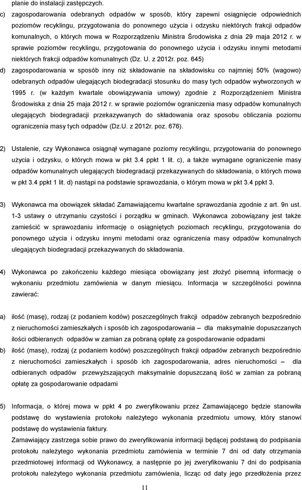 których mowa w Rozporządzeniu Ministra Środowiska z dnia 29 maja 2012 r.