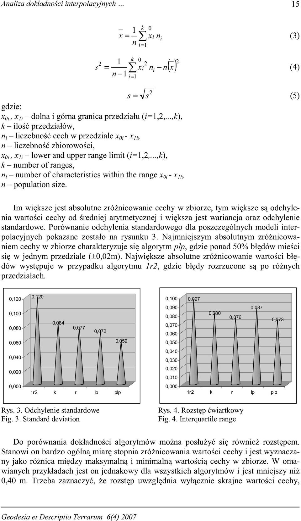 ..,k), k number of ranges, n i number of characteristics within the range x 0i - x 1i, n population size.