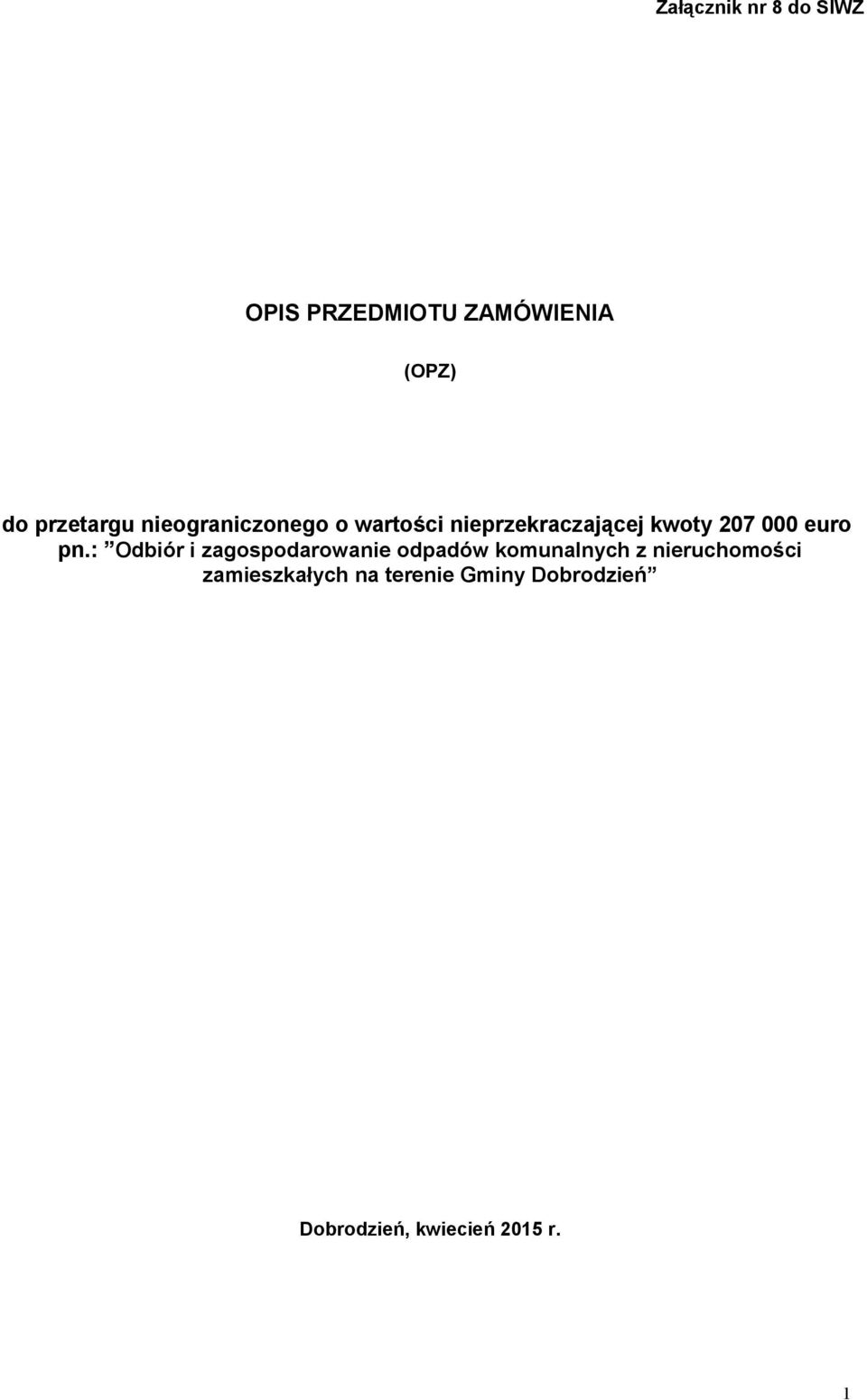 : Odbiór i zagospodarowanie odpadów komunalnych z nieruchomości