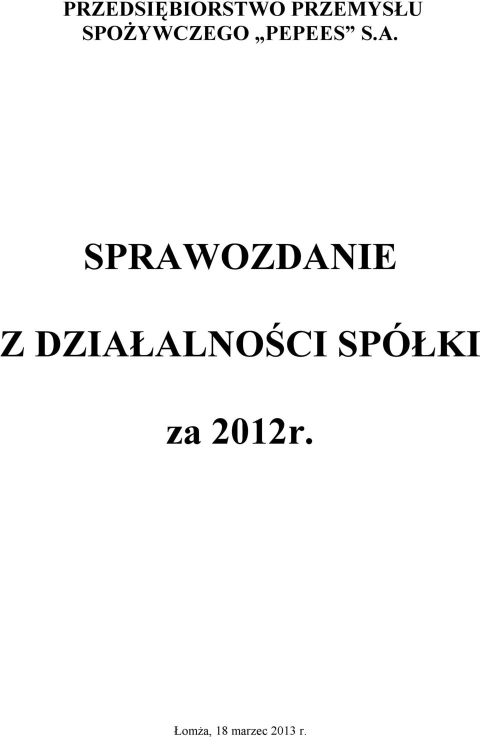 SPRAWOZDANIE Z DZIAŁALNOŚCI