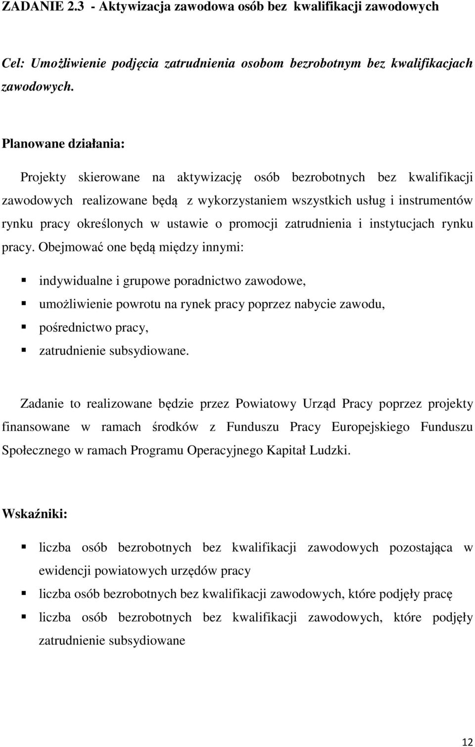 ustawie o promocji zatrudnienia i instytucjach rynku pracy.