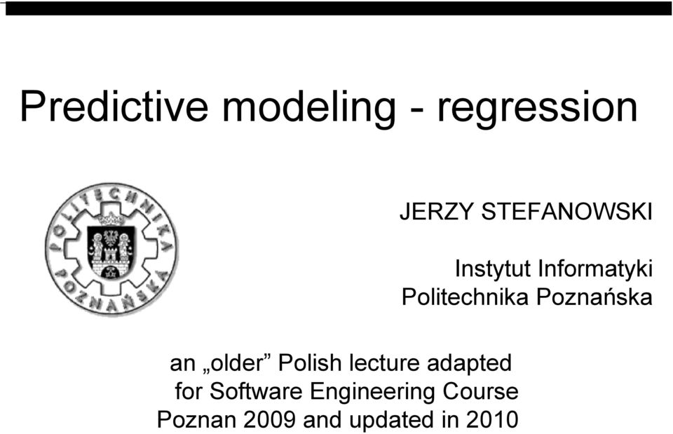 Poznańska an older Polish lecture adapted for