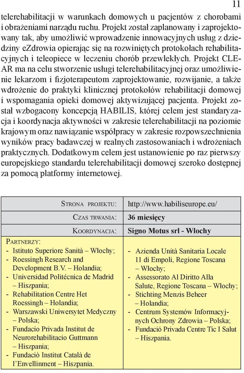 leczeniu chorób przewlekłych.