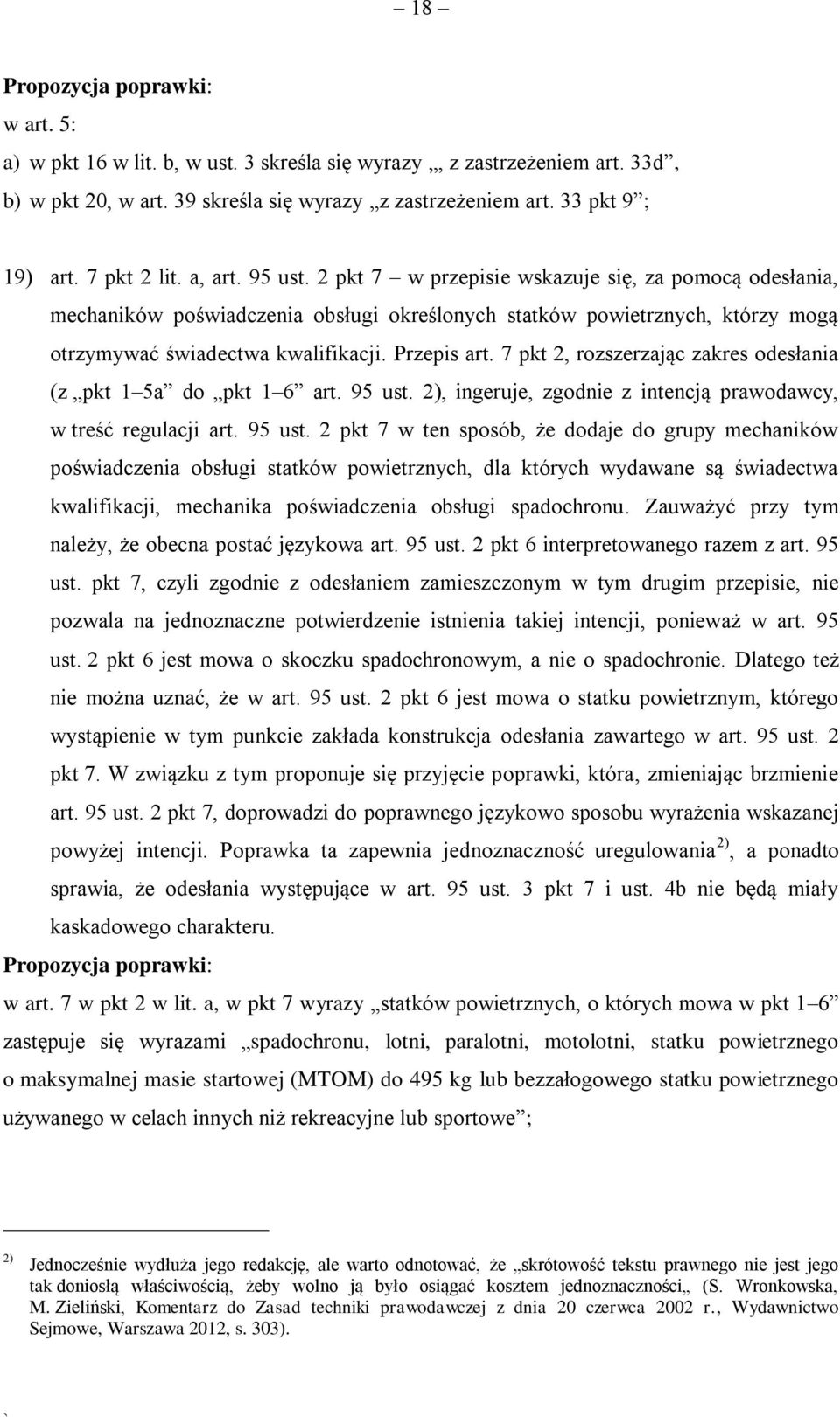 7 pkt 2, rozszerzając zakres odesłania (z pkt 1 5a do pkt 1 6 art. 95 ust.