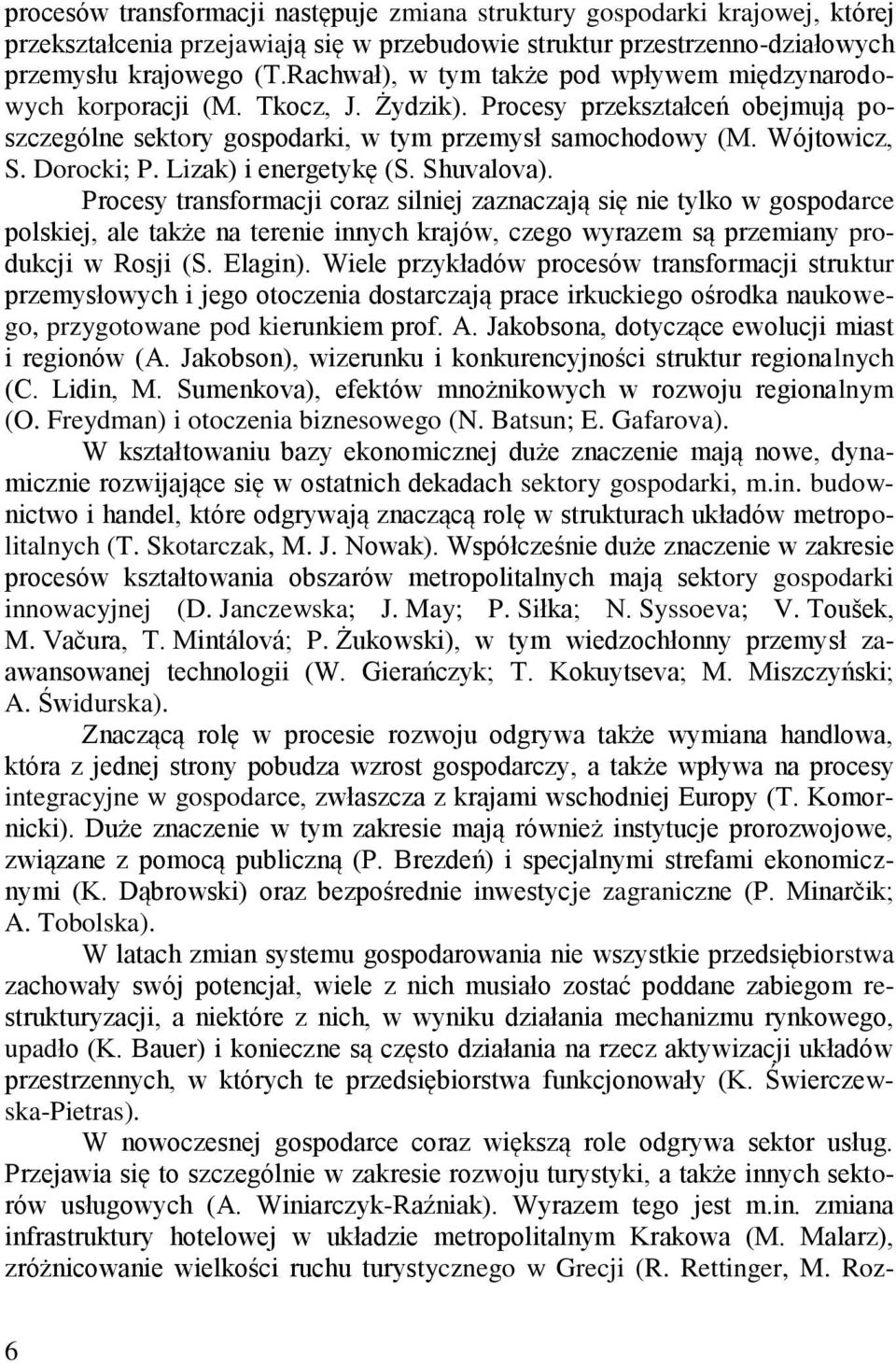 Dorocki; P. Lizak) i energetykę (S. Shuvalova).