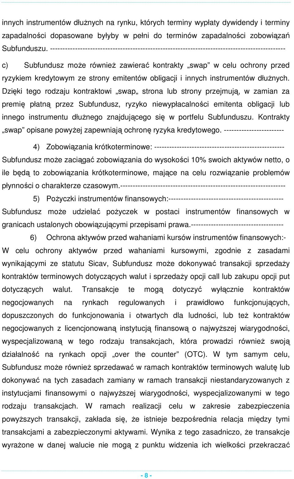 emitentów obligacji i innych instrumentów dłużnych.