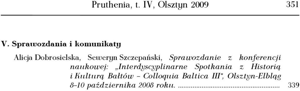 Sprawozdanie z konferencji naukowej: Interdyscyplinarne Spotkania z