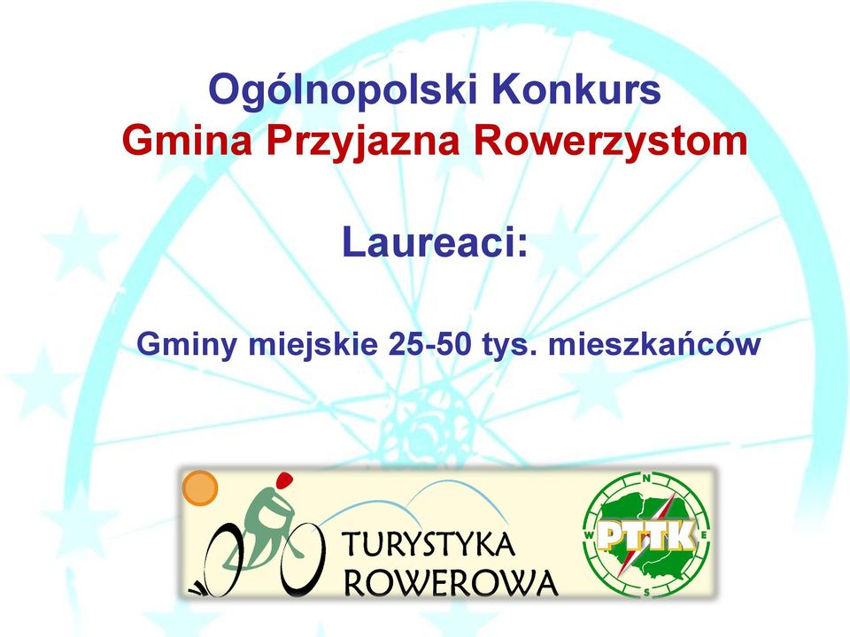 Rowerzystom Laureaci: