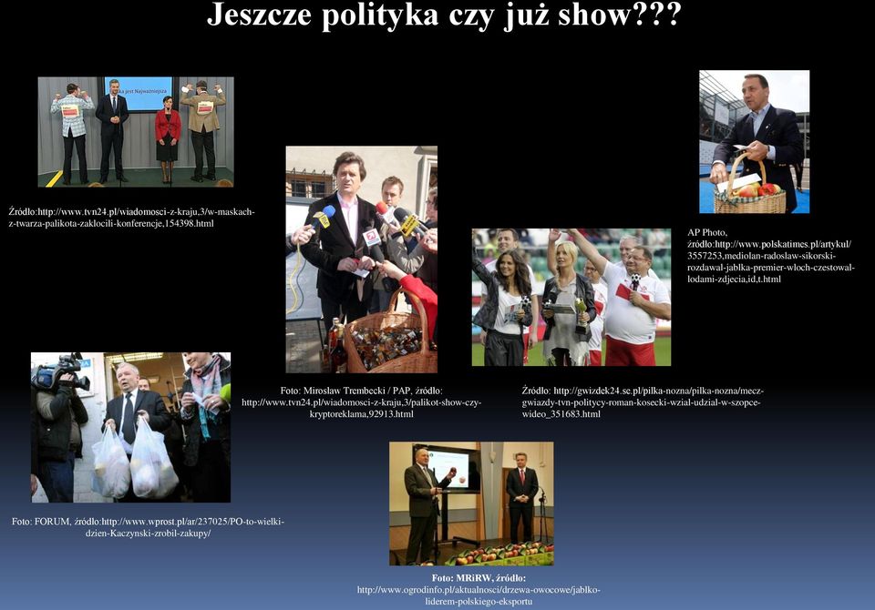 pl/wiadomosci-z-kraju,3/palikot-show-czykryptoreklama,92913.html Źródło: http://gwizdek24.se.