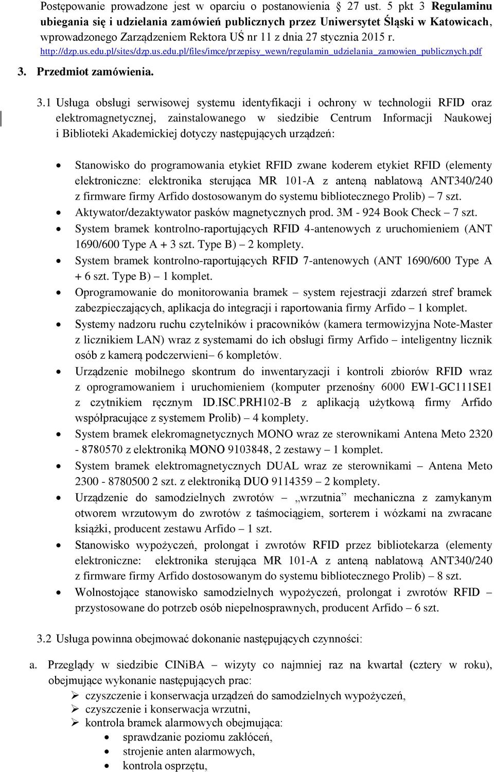 pl/sites/dzp.us.edu.pl/files/imce/przepisy_wewn/regulamin_udzielania_zamowien_publicznych.pdf 3.