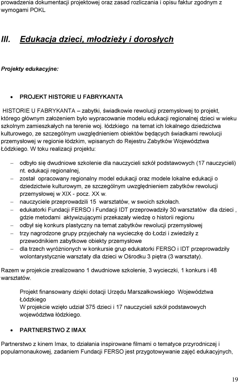 wypracowanie modelu edukacji regionalnej dzieci w wieku szkolnym zamieszkałych na terenie woj.