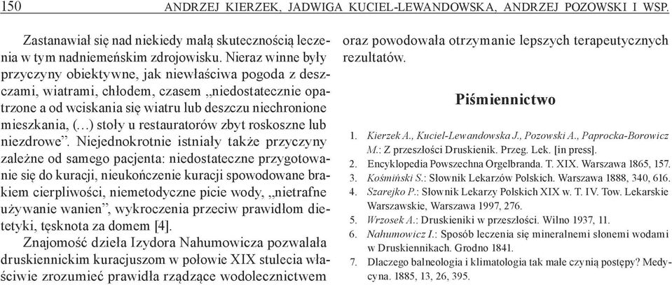 stoły u restauratorów zbyt roskoszne lub niezdrowe.