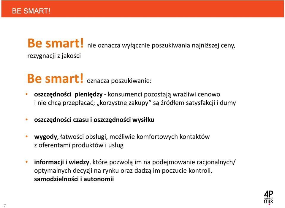 satysfakcji i dumy oszczędności czasu i oszczędności wysiłku wygody, łatwości obsługi, możliwie komfortowych kontaktów z oferentami