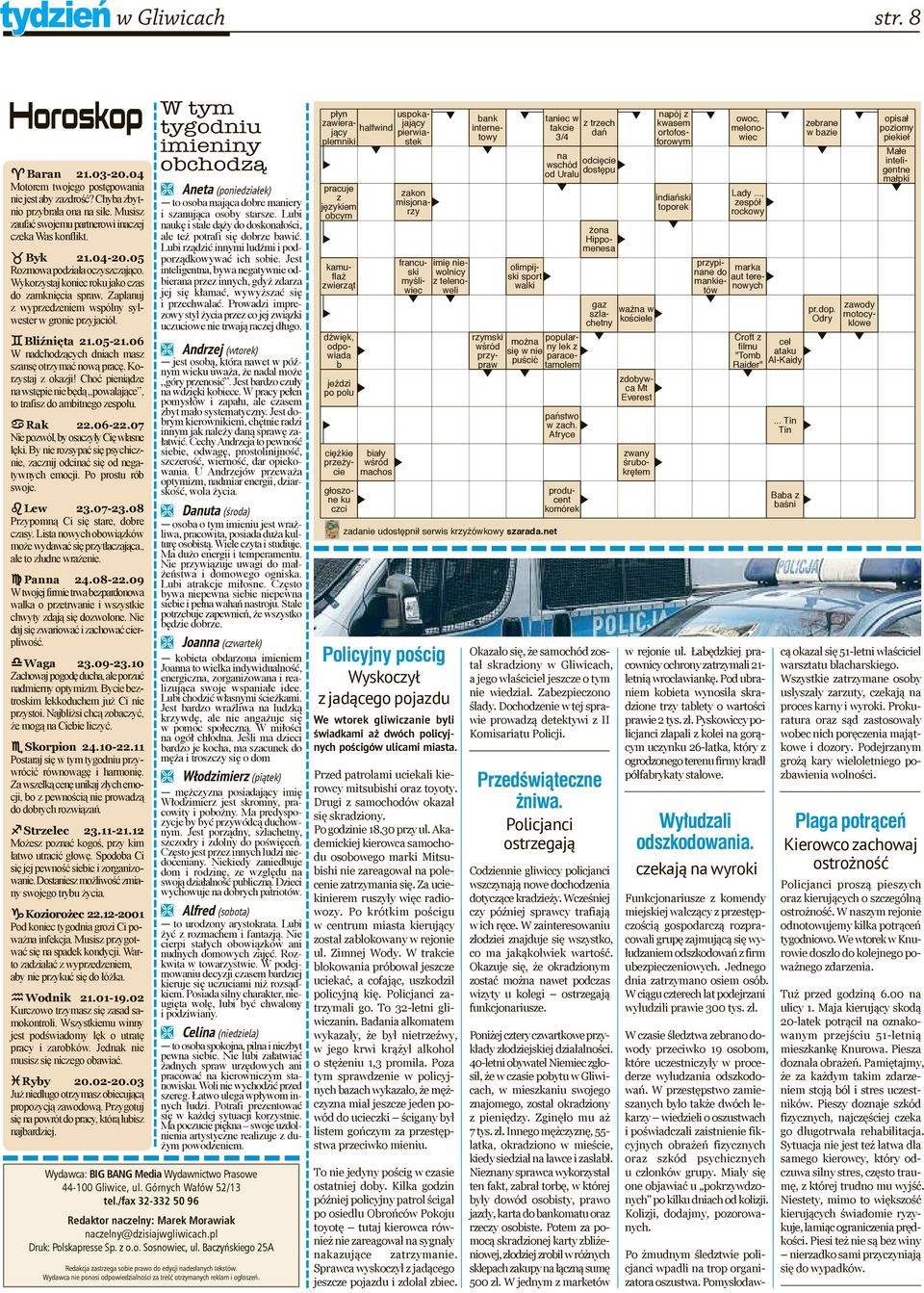 06 W nadchodzących dniach masz szansę otrzymać nową pracę. Korzystaj z okazji! Choć pieniądze na wstępie nie będą powalające, to trafisz do ambitnego zespołu. Rak 22.06-22.