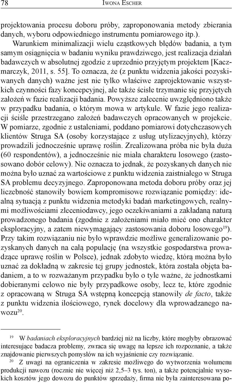 [Kaczmarczyk, 2011, s. 55].