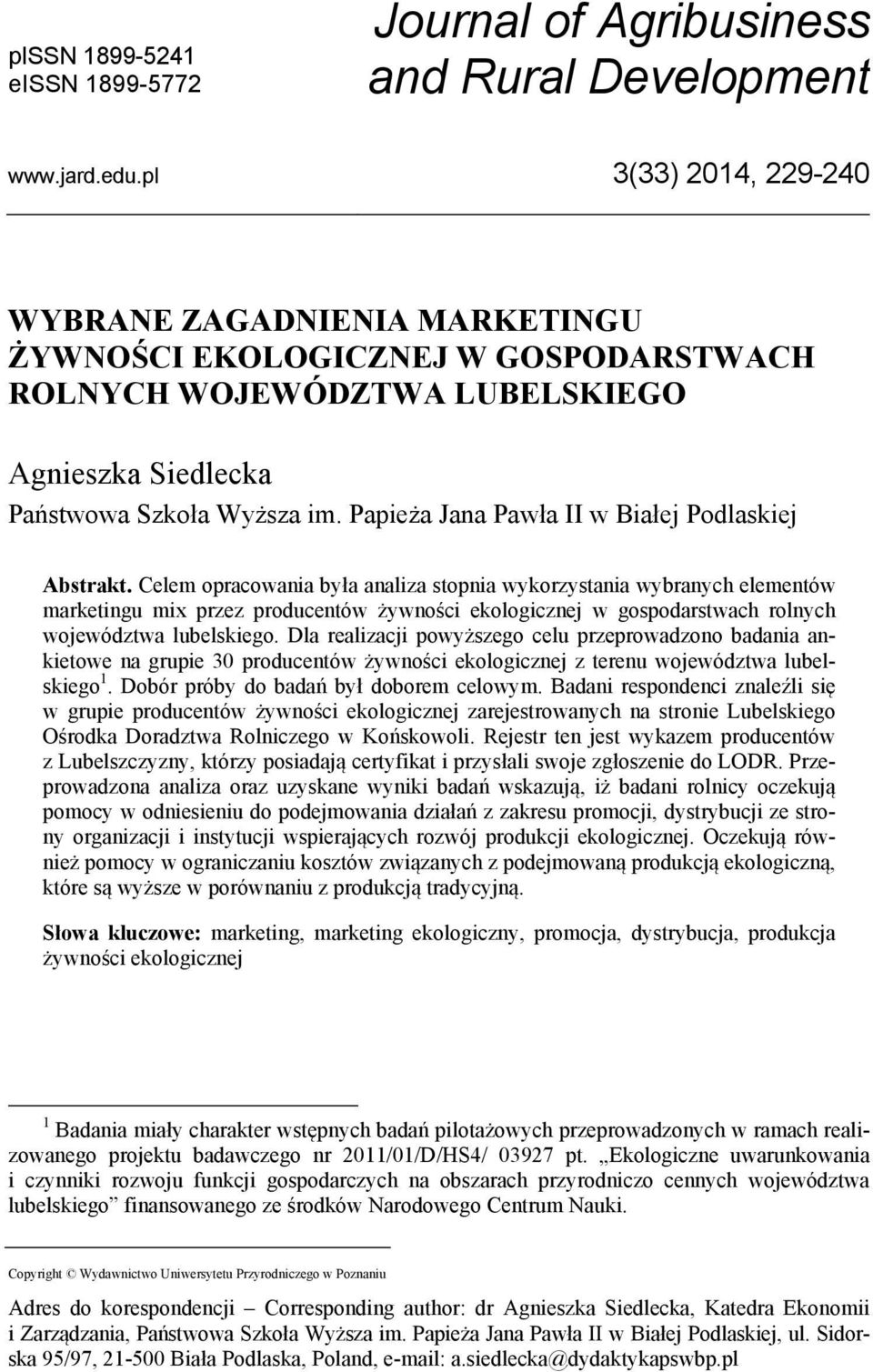 Papieża Jana Pawła II w Białej Podlaskiej Abstrakt.