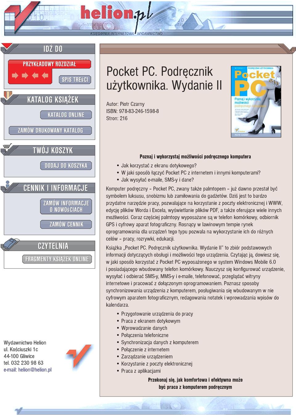 Komputer podrêczny Pocket PC, zwany tak e palmtopem ju dawno przesta³ byæ symbolem luksusu, snobizmu lub zami³owania do gad etów.