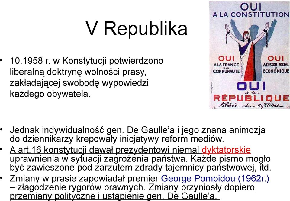 16 konstytucji dawał prezydentowi niemal dyktatorskie uprawnienia w sytuacji zagrożenia państwa.