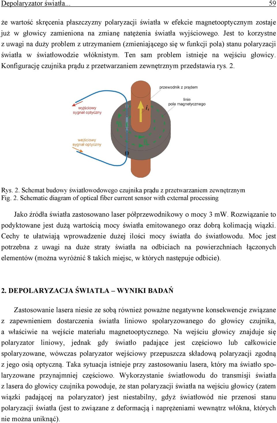 Konfigurację czujnika prądu z przetwarzaniem zewnętrznym przedstawia rys. 2.