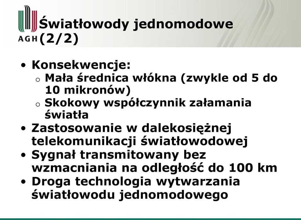 daleksiężnej telekmunikacji światłwdwej Sygnał transmitwany bez