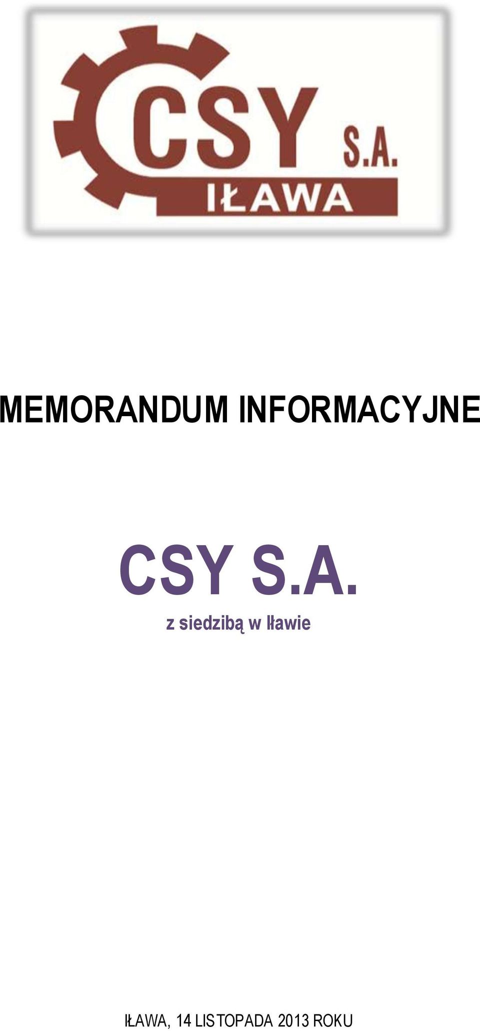 YJNE CSY S.A.