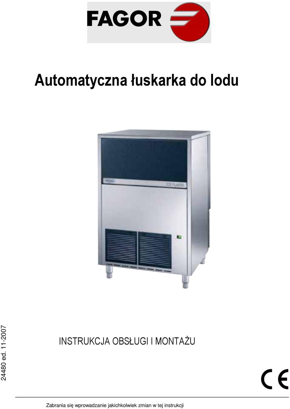 11-2007 INSTRUKCJA OBSŁUGI I