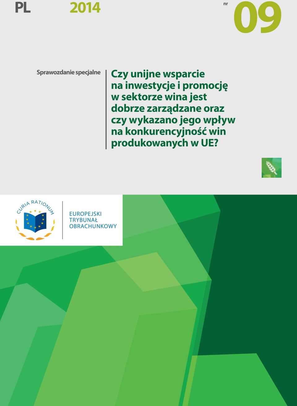 zarządzane oraz czy wykazano jego wpływ na