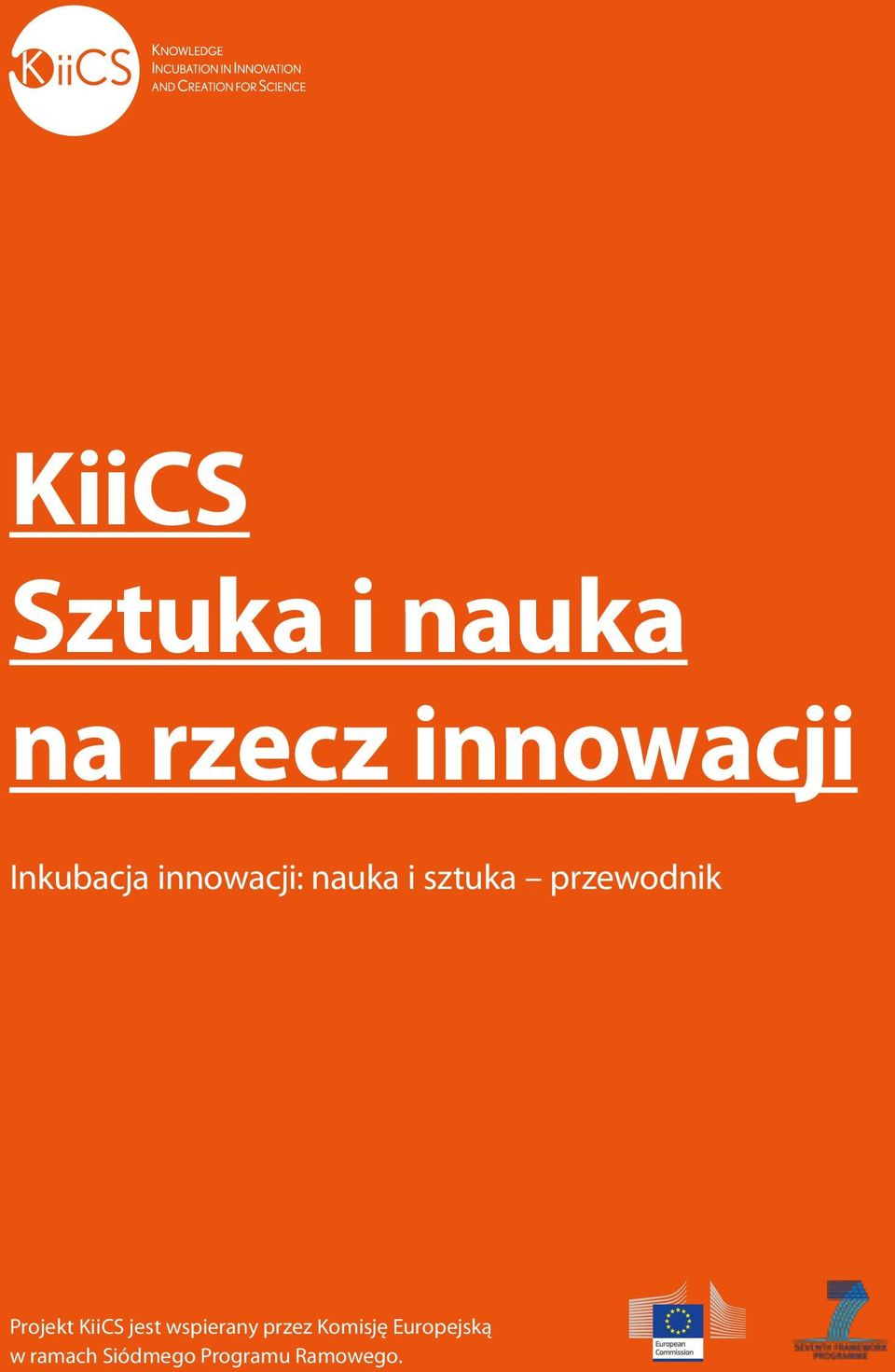 przewodnik Projekt KiiCS jest wspierany