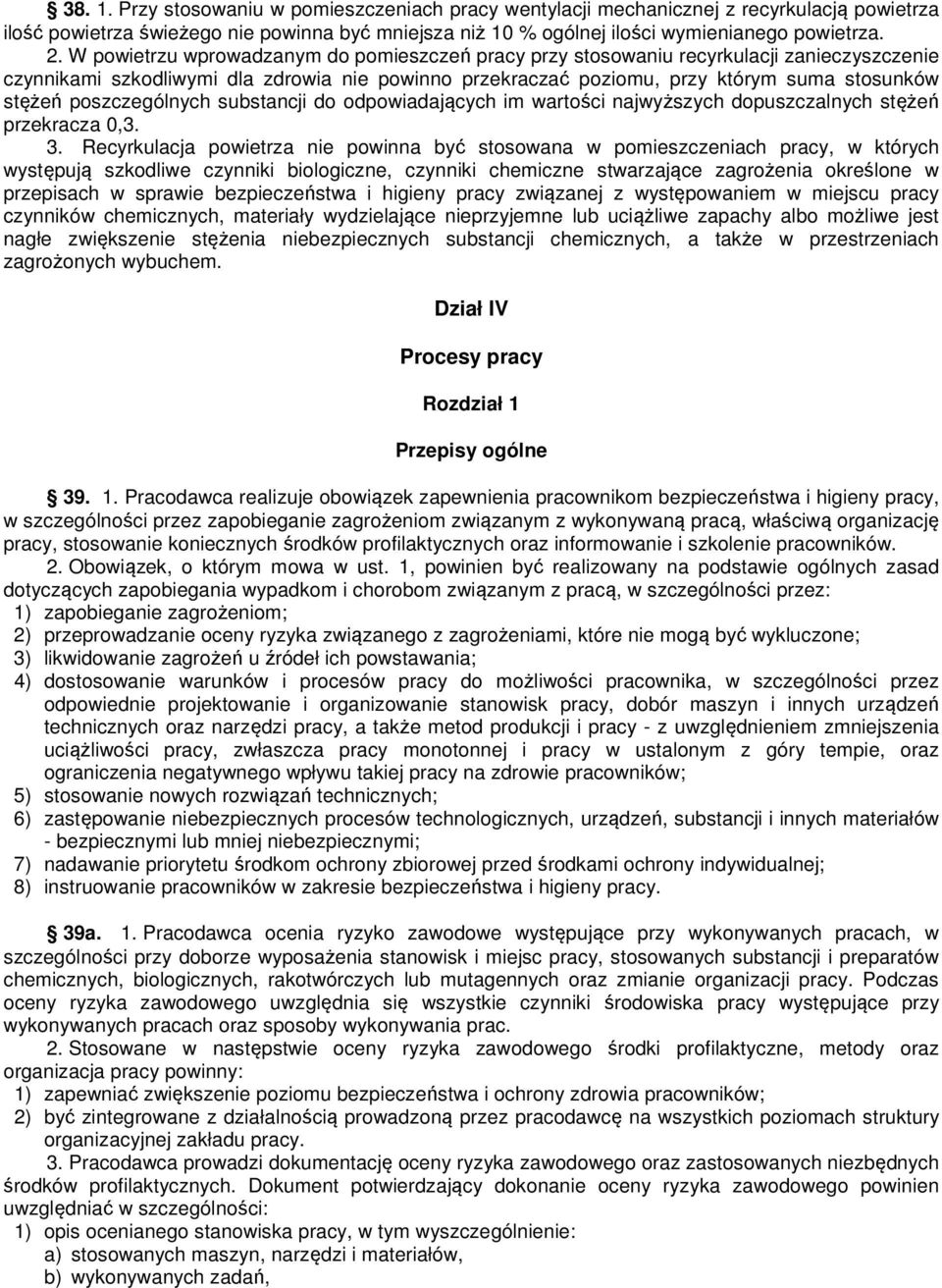 poszczególnych substancji do odpowiadających im wartości najwyższych dopuszczalnych stężeń przekracza 0,3. 3.