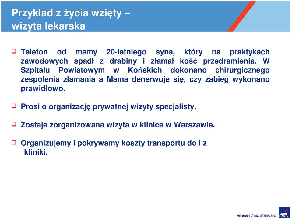 W Szpitalu Powiatowym w Końskich dokonano chirurgicznego zespolenia złamania a Mama denerwuje się, czy zabieg