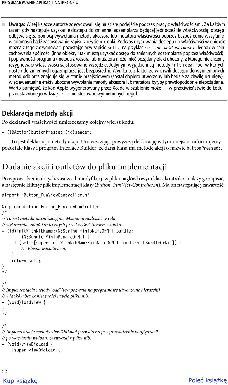 rednie wysy anie wiadomo ci b d zastosowanie zapisu z u yciem kropki. Podczas uzyskiwania dost pu do w a ciwo ci w obiekcie mo na z tego zrezygnowa, pozostaj c przy zapisie self., na przyk ad self.