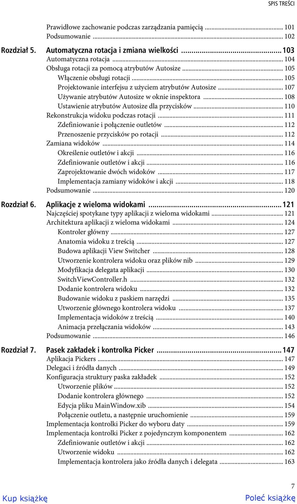 .. 108 Ustawienie atrybutów Autosize dla przycisków... 110 Rekonstrukcja widoku podczas rotacji... 111 Zdefiniowanie i połączenie outletów... 112 Przenoszenie przycisków po rotacji.