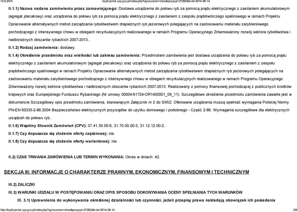 zastosowaniu materiału zarybieniowego pochodzącego z intensywnego chowu w obiegach recyrkulacyjnych realizowanego w ramach Programu Operacyjnego Zrównoważony rozwój sektora rybołówstwa i nadbrzeżnych