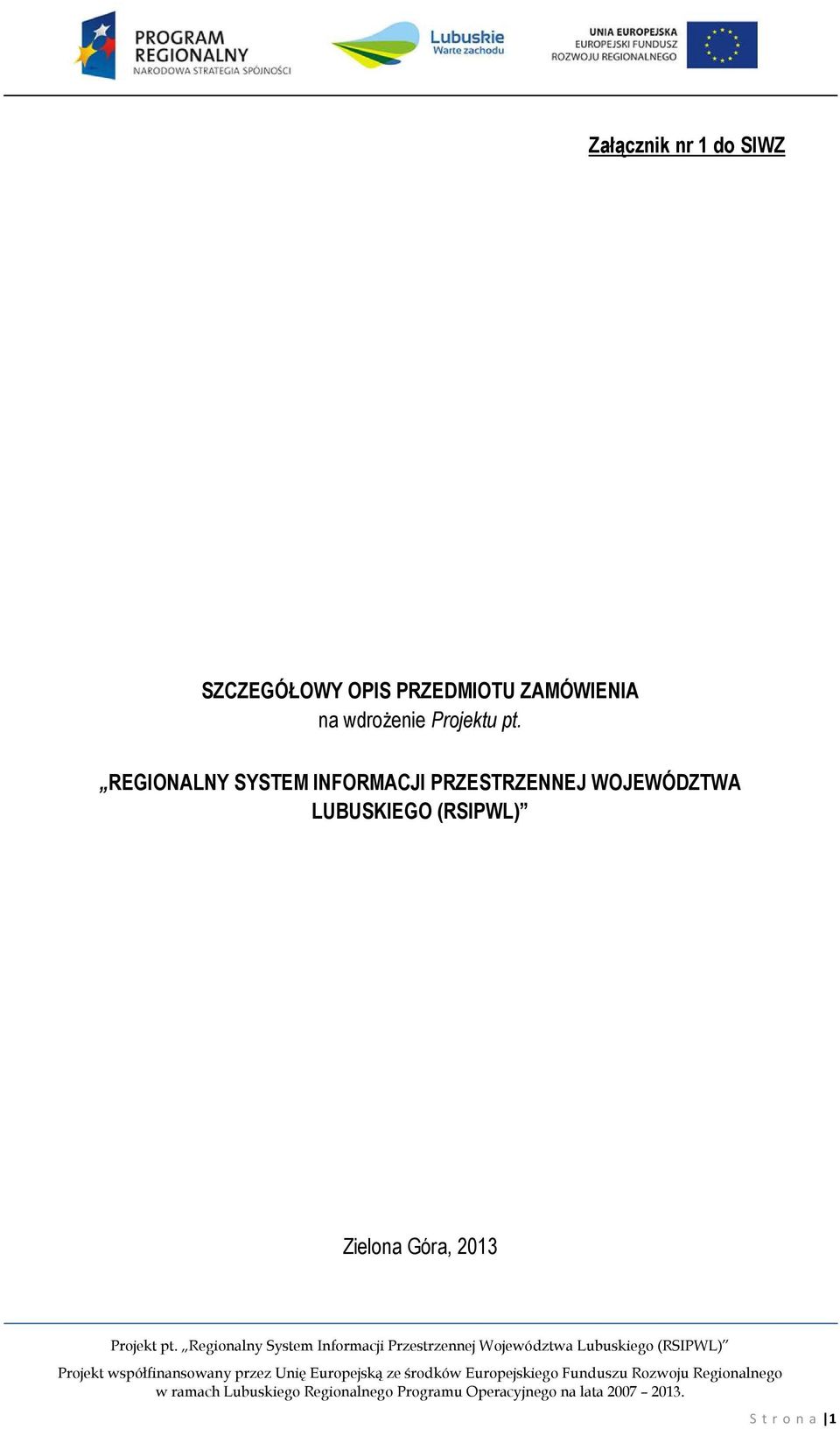 REGIONALNY SYSTEM INFORMACJI PRZESTRZENNEJ