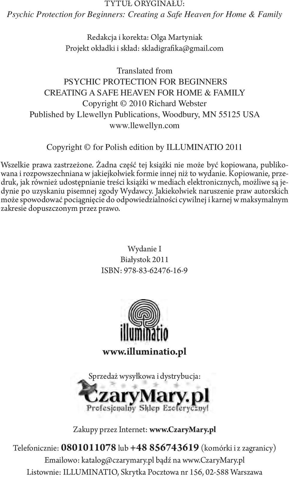 com Copyright for Polish edition by ILLUMINATIO 2011 Wszelkie prawa zastrzeżone.