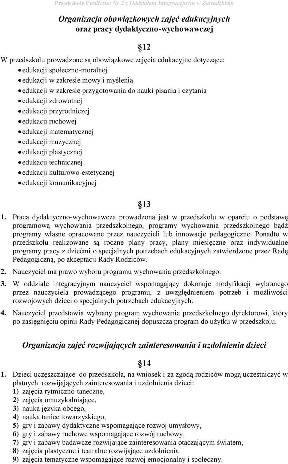 plastycznej edukacji technicznej edukacji kulturowo-estetycznej edukacji komunikacyjnej 13 1.