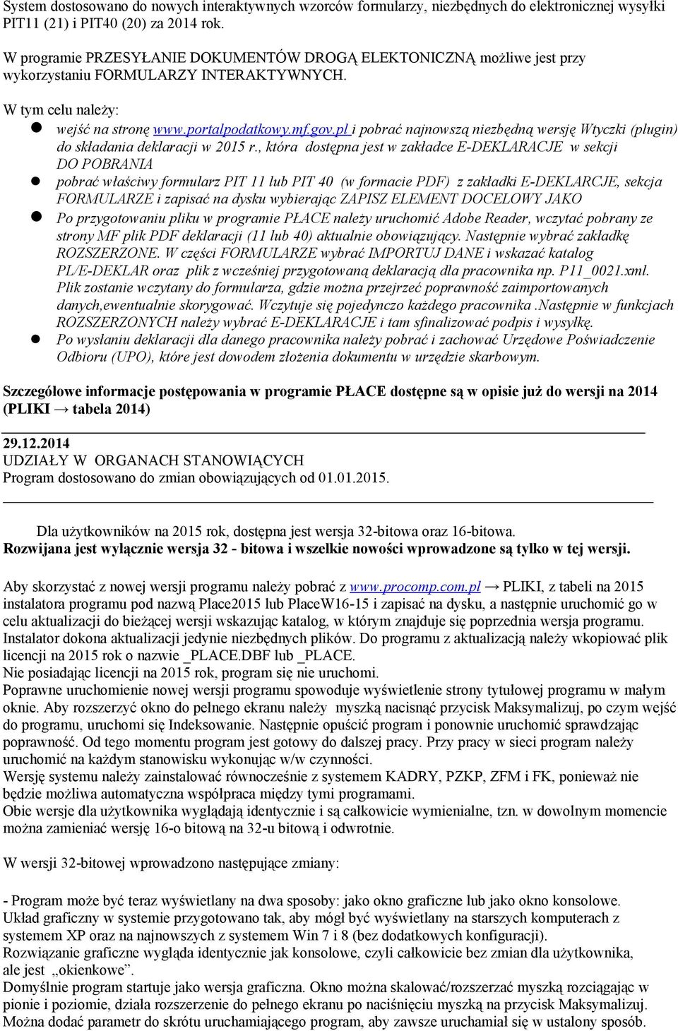 pl i pobrać najnowszą niezbędną wersję Wtyczki (plugin) do składania deklaracji w 2015 r.