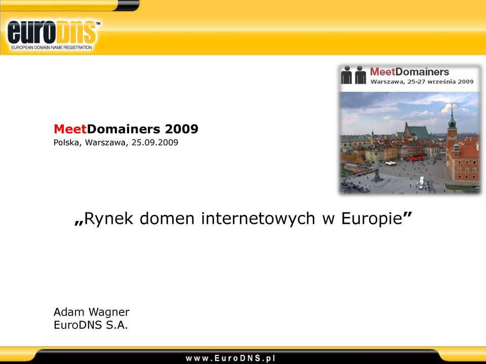 2009 Rynek domen