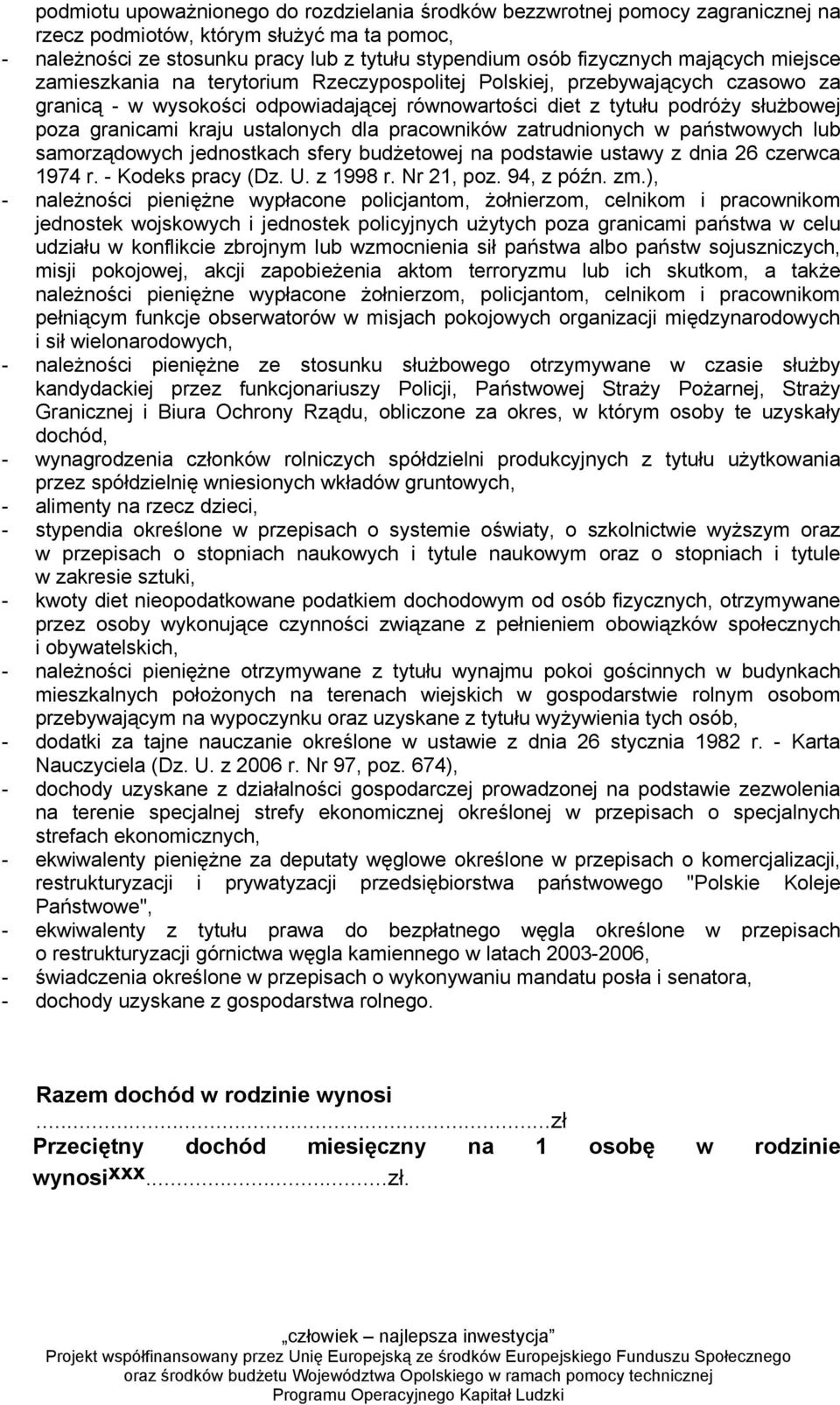 kraju ustalonych dla pracowników zatrudnionych w państwowych lub samorządowych jednostkach sfery budżetowej na podstawie ustawy z dnia 26 czerwca 1974 r. - Kodeks pracy (Dz. U. z 1998 r. Nr 21, poz.