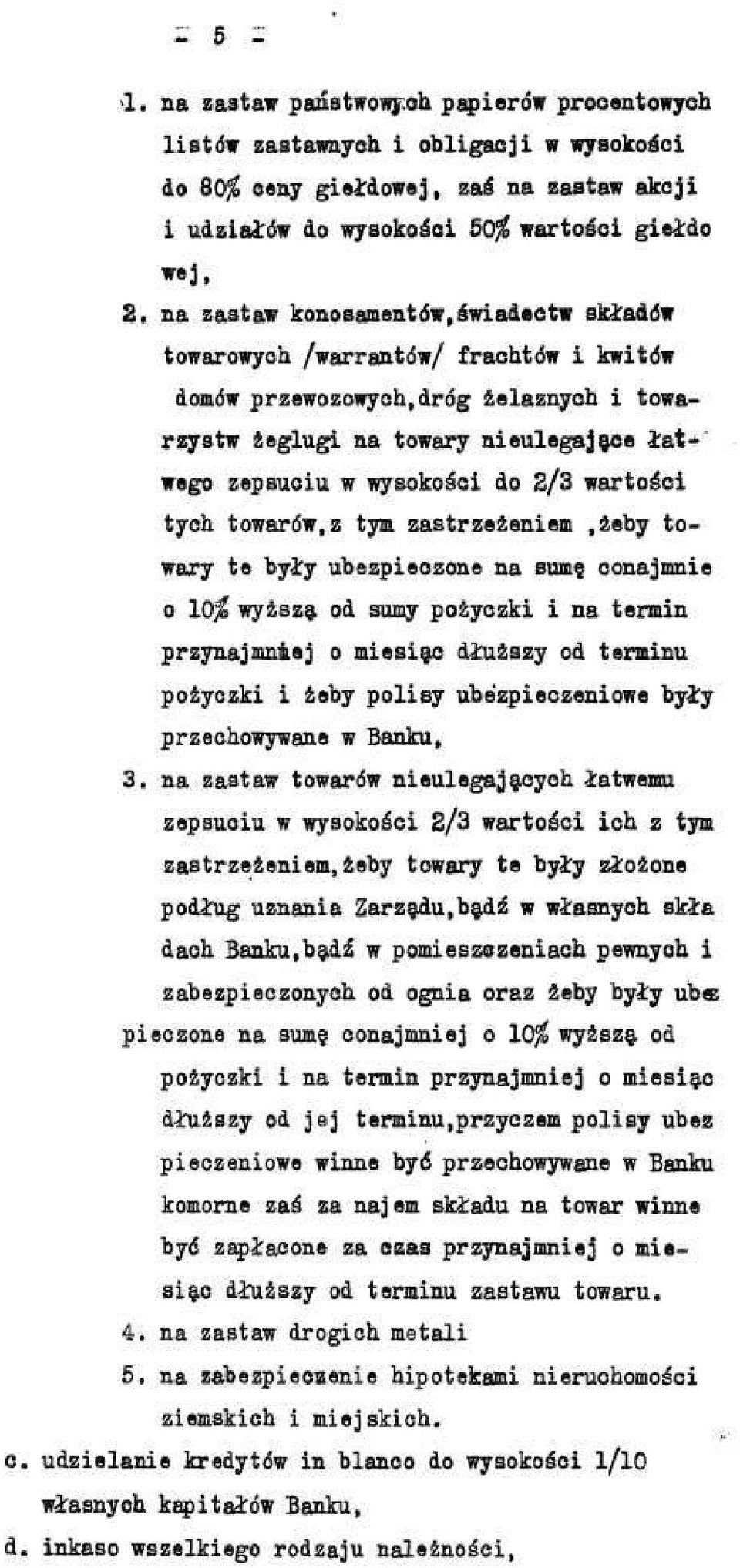 drdg zelaznyoh i towarzystw zeglugi na towary nieulegajace iatwego zepsuoiu w wysokosoi do 2/3 wartosci tych towardw.z tym zastrzezeniem,zeby towary te byiy ubezpieozone na sum?