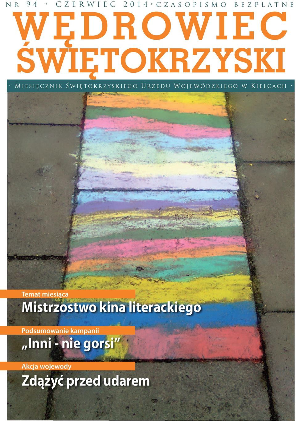 e l c a c h Temat miesiąca Temat miesiąca Mistrzostwo kina literackiego Grabieżcy kultury Podsumowanie kampanii