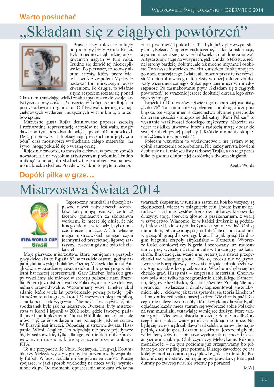 Ale to właśnie magia mistrzowskich zmagań czyni je innymi od przeciętnej, ligowej szarzyzny. Jeszcze nigdy nie było tak ciekawie!